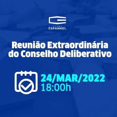 Reunião Extraordinária do Conselho Deliberativo