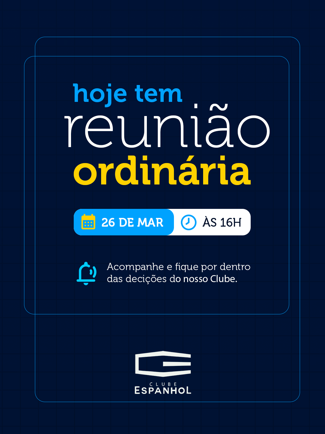 26 de março – Reunião Ordinária do Conselho deliberativo – 18h
